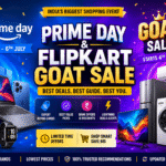 Hero banner for Amazon Prime Day and Flipkart GOAT Sale featuring the best deals on laptops, TVs, refrigerators, washing machines, air conditioners, smartphones, and other electronics with expert buying guides.